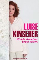 Luise Kinseher - Wände streichen Segel setzen